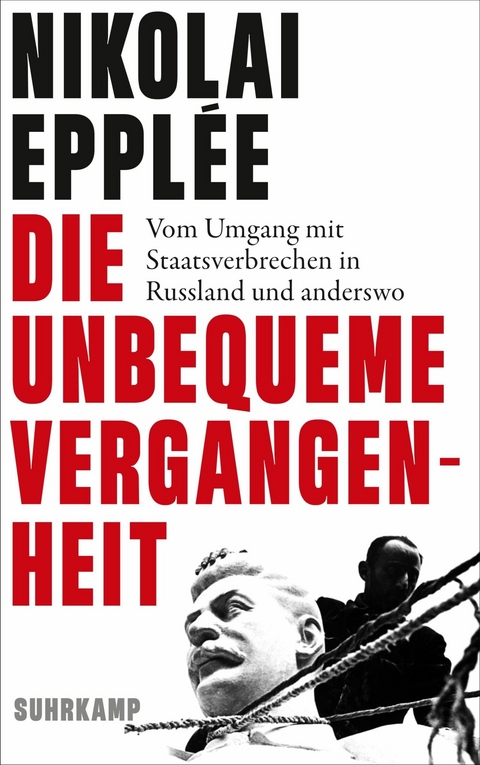 Die unbequeme Vergangenheit -  Nikolai Epplée