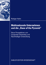 Multinationale Unternehmen und die "Base of the Pyramid" - Rüdiger Hahn