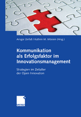 Kommunikation als Erfolgsfaktor im Innovationsmanagement - 