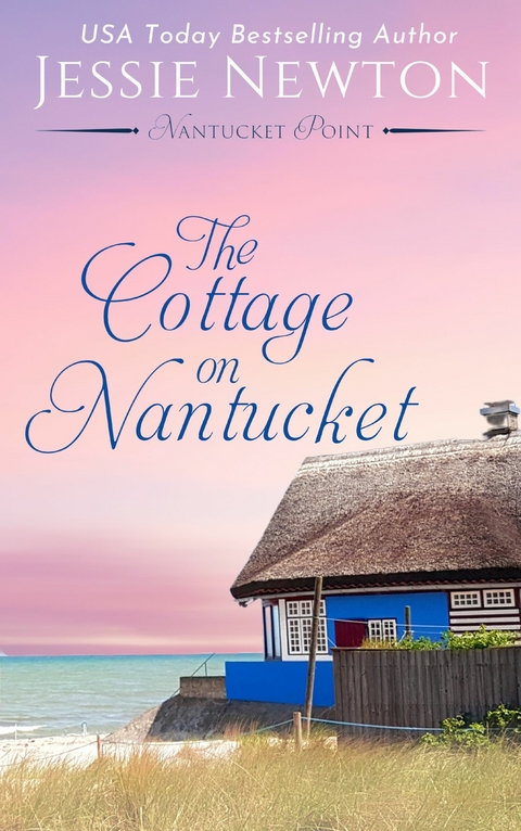 The Cottage on Nantucket -  Jessie Newton