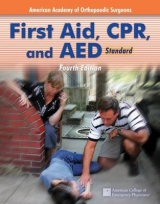 First Aid, CPR, and AED - American Academy of Orthopaedic Surgeons (AAOS)