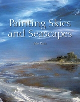 Painting Skies and Seascapes - Peter Rush