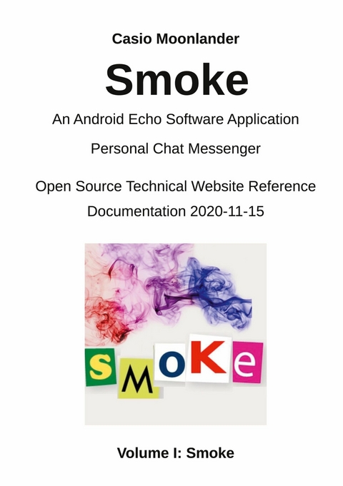 Smoke - An Android Echo Chat Software Application: -  Casio Moonlander