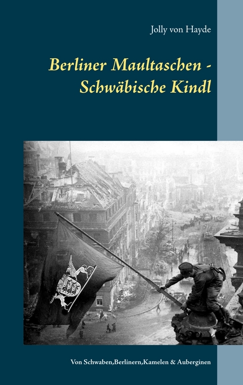 Berliner Maultaschen - Schwäbische Kindl -  Jolly von Hayde