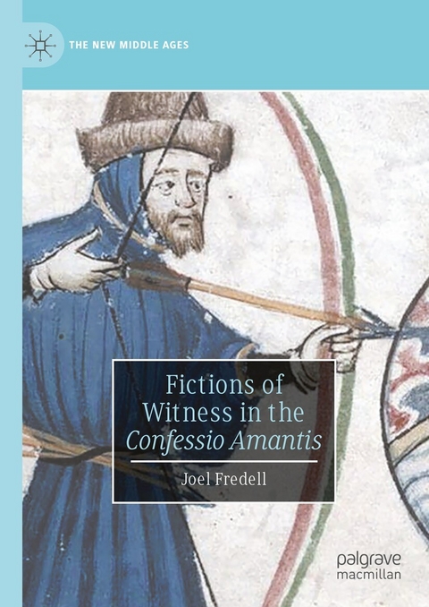 Fictions of Witness in the Confessio Amantis - Joel Fredell