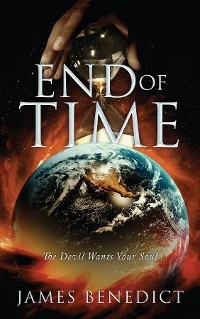 END OF TIME -  James Benedict