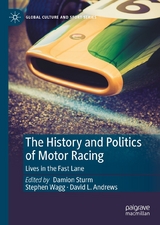 The History and Politics of Motor Racing - 