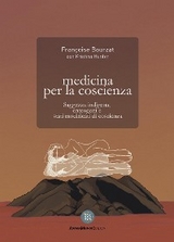 Medicina per la coscienza - Francoise Bourzat