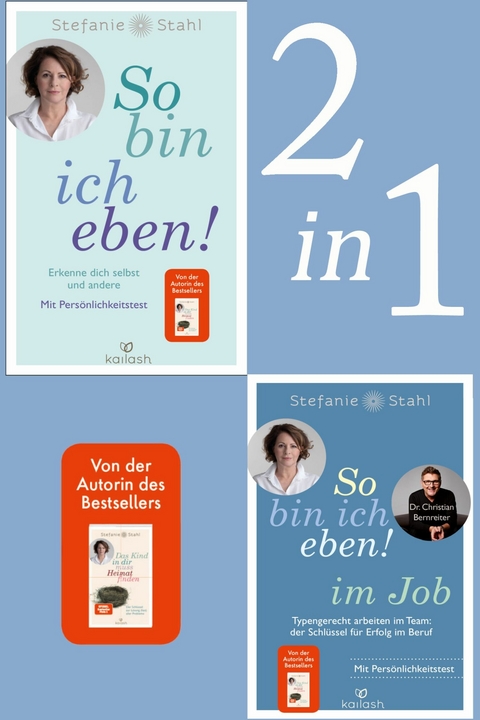 So bin ich eben!: So bin ich eben! / So bin ich eben! im Job (2in1-Bundle) - Stefanie Stahl, Christian Bernreiter