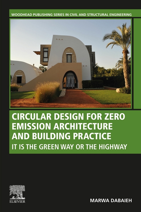 Circular Design for Zero Emission Architecture and Building Practice -  Marwa Dabaieh