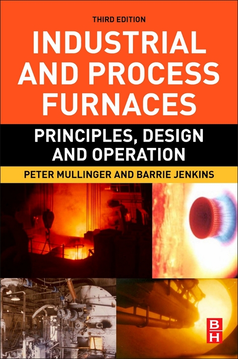 Industrial and Process Furnaces -  Barrie Jenkins,  Peter Mullinger