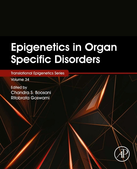 Epigenetics in Organ Specific Disorders - 