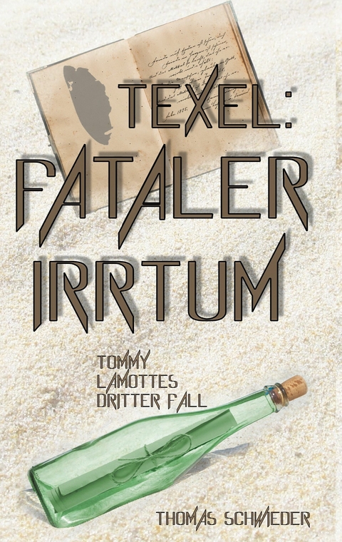 Texel:Fataler Irrtum -  Thomas Schwieder