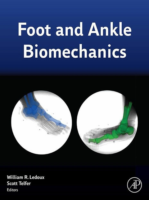 Foot and Ankle Biomechanics - 