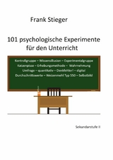 101 psychologische Experimente für den Unterricht - Frank Stieger