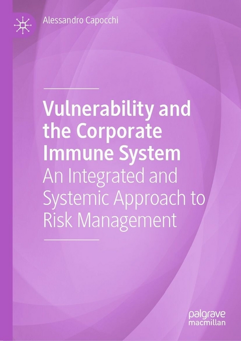 Vulnerability and the Corporate Immune System - Alessandro Capocchi