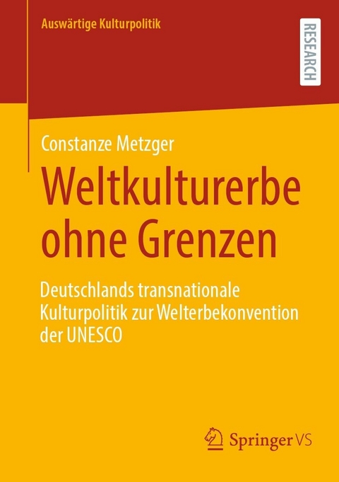 Weltkulturerbe ohne Grenzen - Constanze Metzger