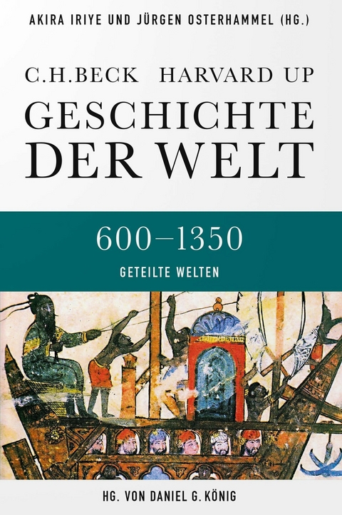 Geschichte der Welt  600-1350 Geteilte Welten - 