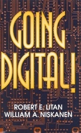 Going Digital! -  Robert E. Litan,  William A. Niskanen