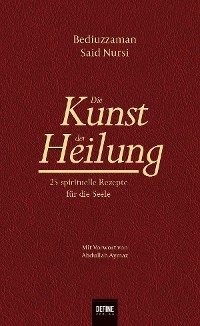 Die Kunst der Heilung - Said Nursi