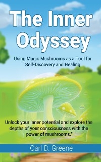 The Inner Odyssey - Carl D. Greene