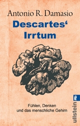 Descartes' Irrtum - Antonio R. Damasio