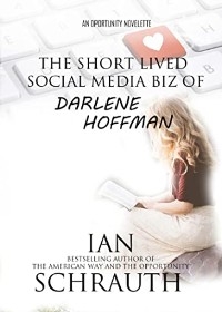 Short-lived Social media biz of Darlene Hoffman -  Ian Schrauth