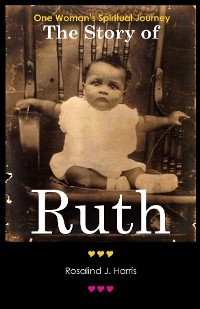 Story of Ruth -  Rosalind J Harris