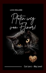 Pfoten weg von Elinor - Lexa Holland