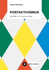 Postaktivismus - Phillip Maiwald