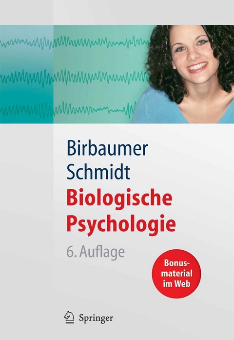 Biologische Psychologie -  Niels Birbaumer,  Robert F. Schmidt