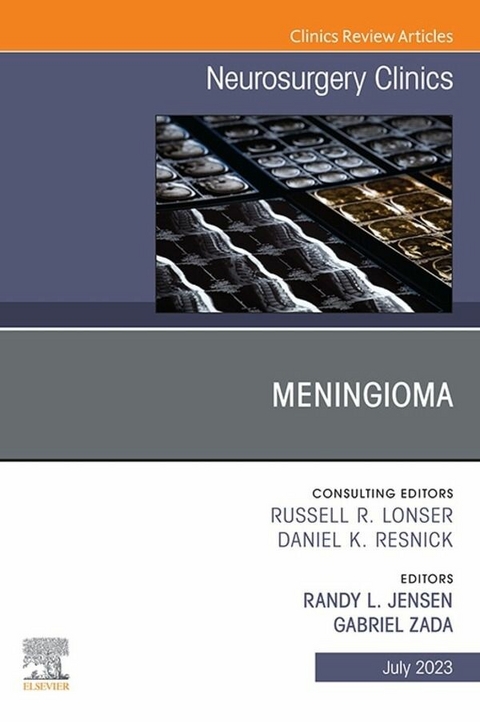 Meningioma, An Issue of Neurosurgery Clinics of North America, E-Book - 