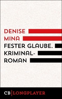 Fester Glaube - Denise Mina