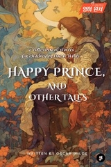 The Happy Prince, and Other Tales - Oscar Wilde