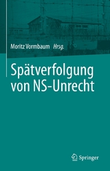 Spätverfolgung von NS-Unrecht - 