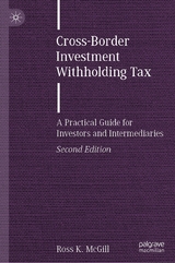 Cross-Border Investment Withholding Tax - Ross K. McGill