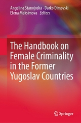 The Handbook on Female Criminality in the Former Yugoslav Countries - 