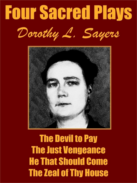 Four Sacred Plays - Dorothy L. Sayers