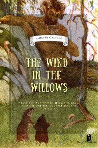 The Wind in the Willows - Kenneth Grahame