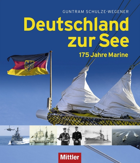 Deutschland zur See - Guntram Schulze-Wegener