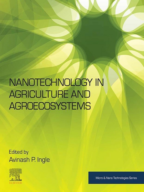 Nanotechnology in Agriculture and Agroecosystems - 