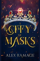 City Of Masks -  Alex Ramage