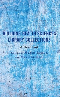 Building Health Sciences Library Collections - 