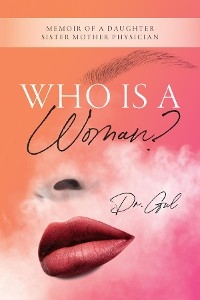 Who is a Woman -  Dr. Gul