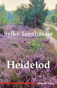 Heidetod - Sylke Tannhäuser