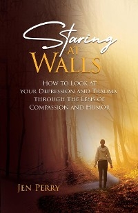 Staring at Walls -  Jen Perry