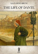 The Life of Dante - Leonardo Bruni