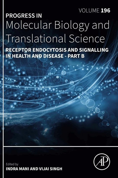 Receptor Endocytosis and Signalling in Health and Disease - Part B - 