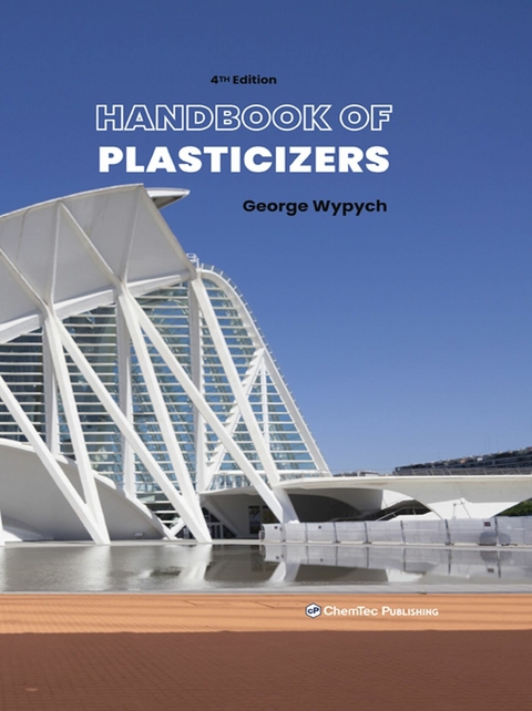 Handbook of Plasticizers -  George Wypych