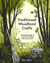 Traditional Woodland Crafts -  Ray Tabor